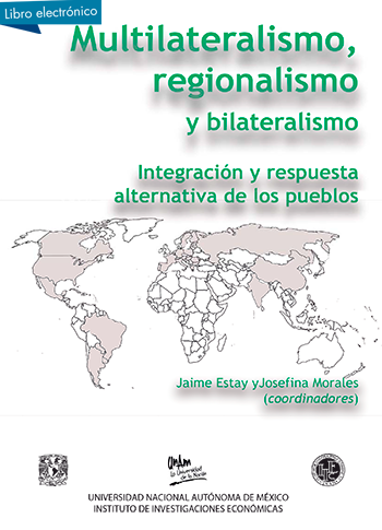 Multilateralismo, regionalismo y bilateralismo