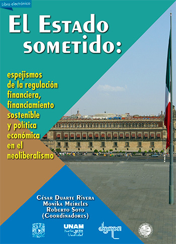 Estado sometido, regulación financiera, política económica, neoliberalismo