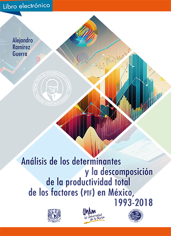 análisis de los determinantes, descomposición, productividad, factores PTF, México