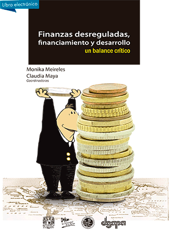 Finanzas desreguladas, financiamiento, desarrollo