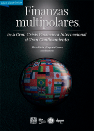 Finanzas multipolares, gran crisis Financiera Internacional