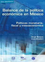 Política económica, México, política monetaria, fiscal 