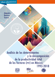 análisis de los determinantes, descomposición, productividad, factores PTF, México