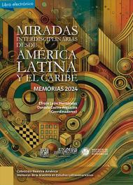 América Latina, miradas interdisciplinarias, el Caribe