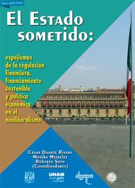 Estado sometido, regulación financiera, política económica, neoliberalismo