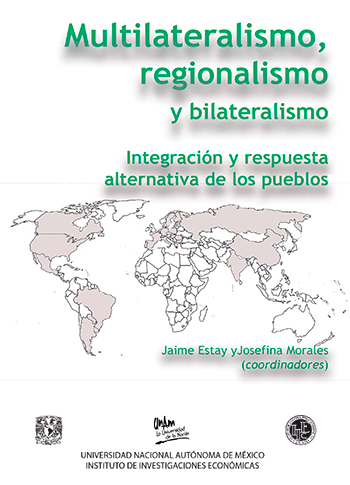 Multilateralismo, regionalismo y bilateralismo