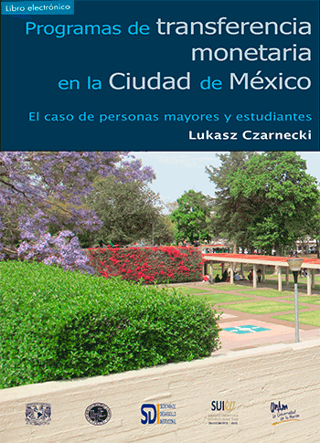 Programas de transferencia monetaria en la Ciudad de México. El caso de personas mayores y estudiantes