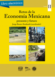 Economía mexicana, presente y futuro